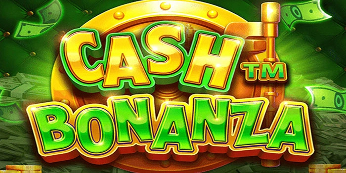 Surefire Tricks to Make Big Money in Cash Bonanza Slots